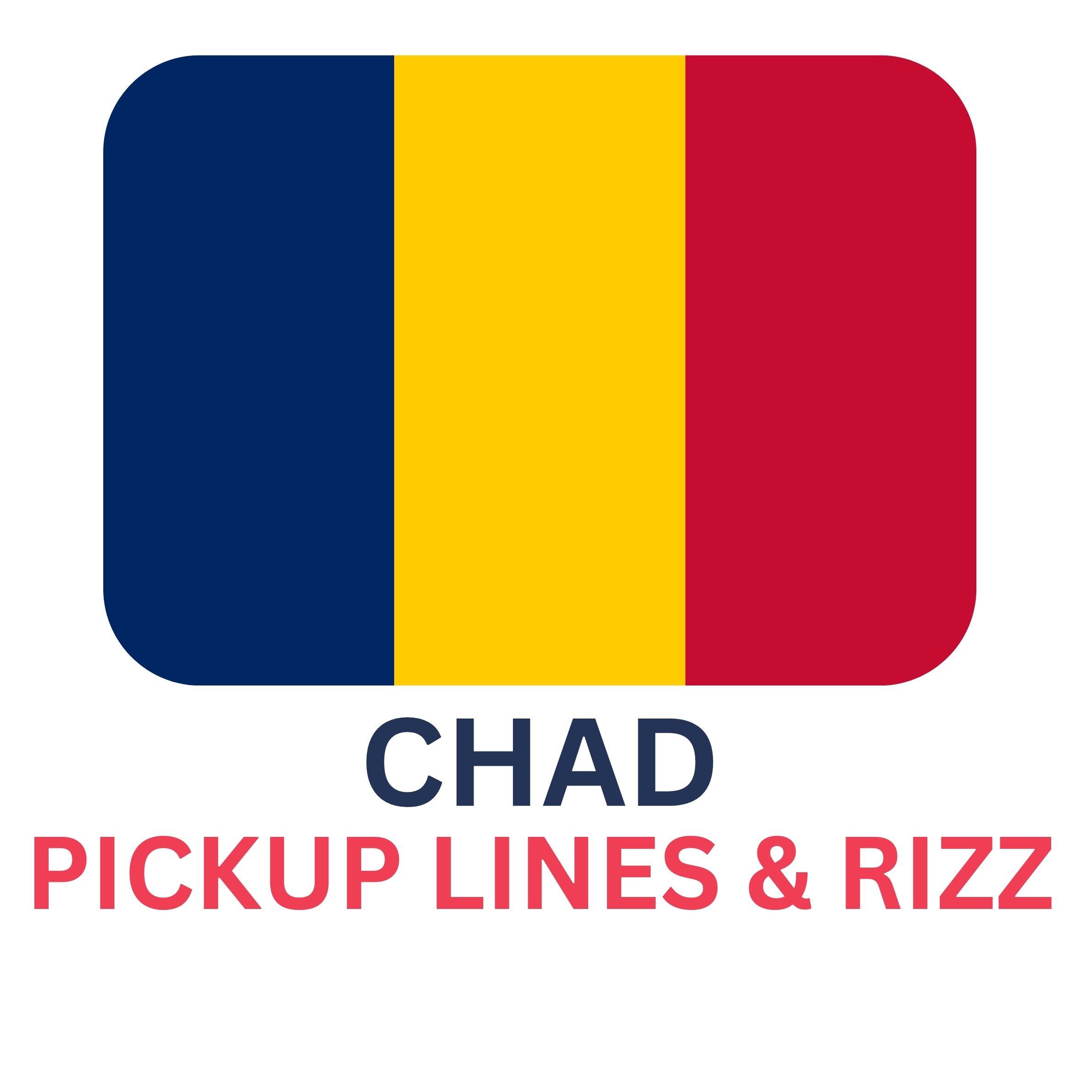 Chadian Rizz Lines