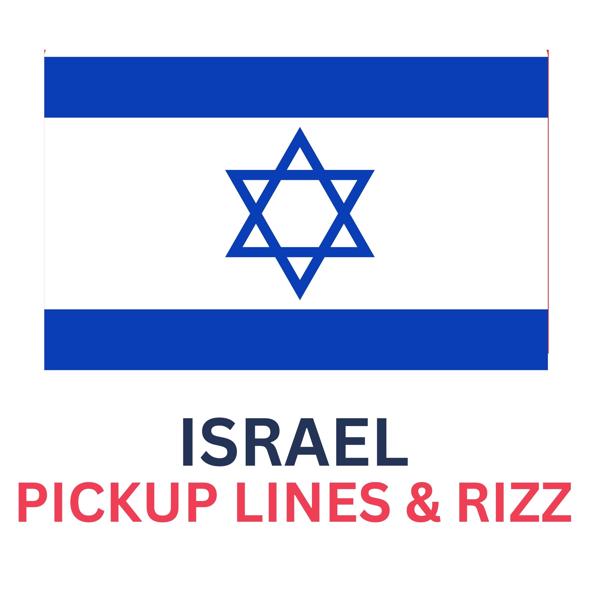 Israeli Rizz Lines