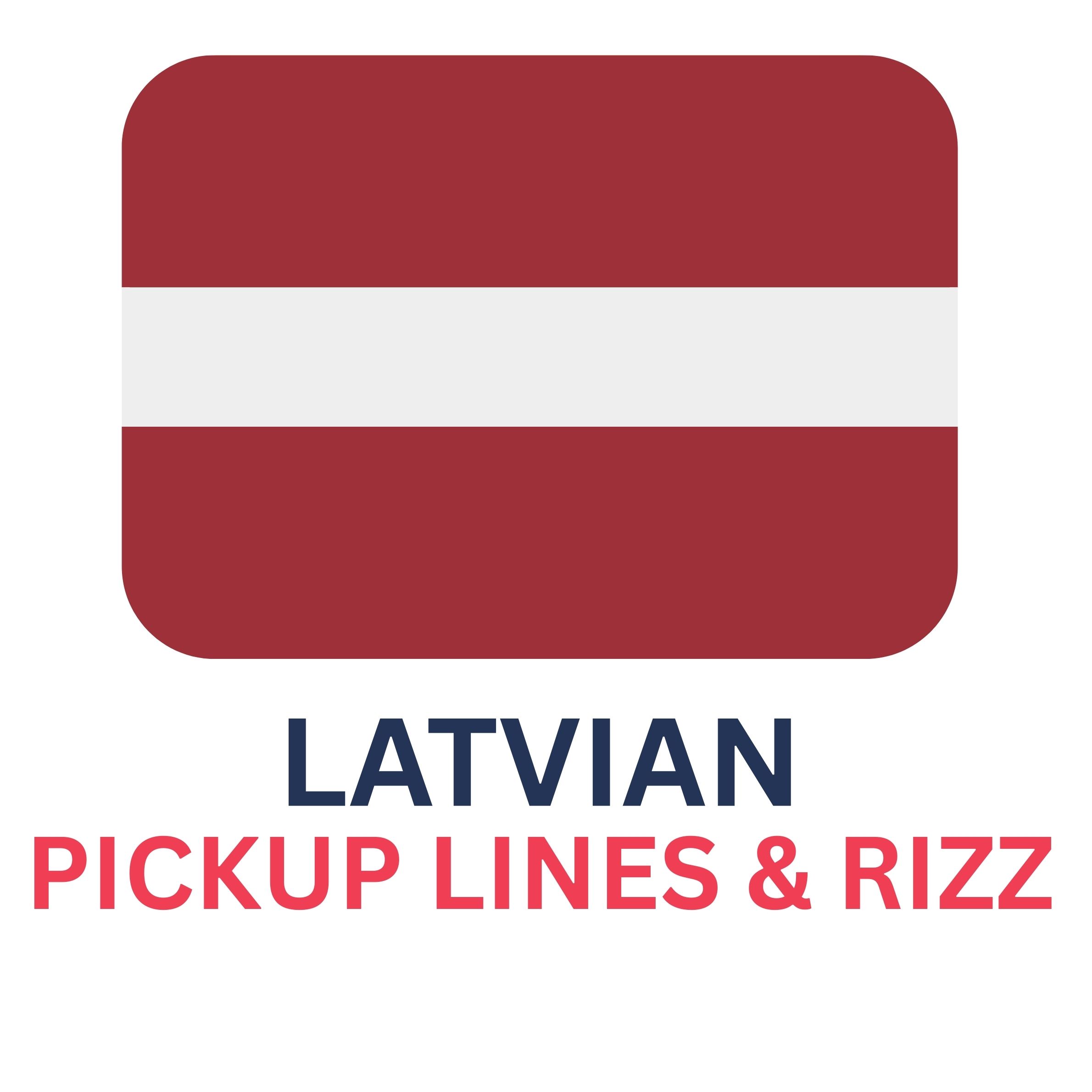Latvian Rizz Lines
