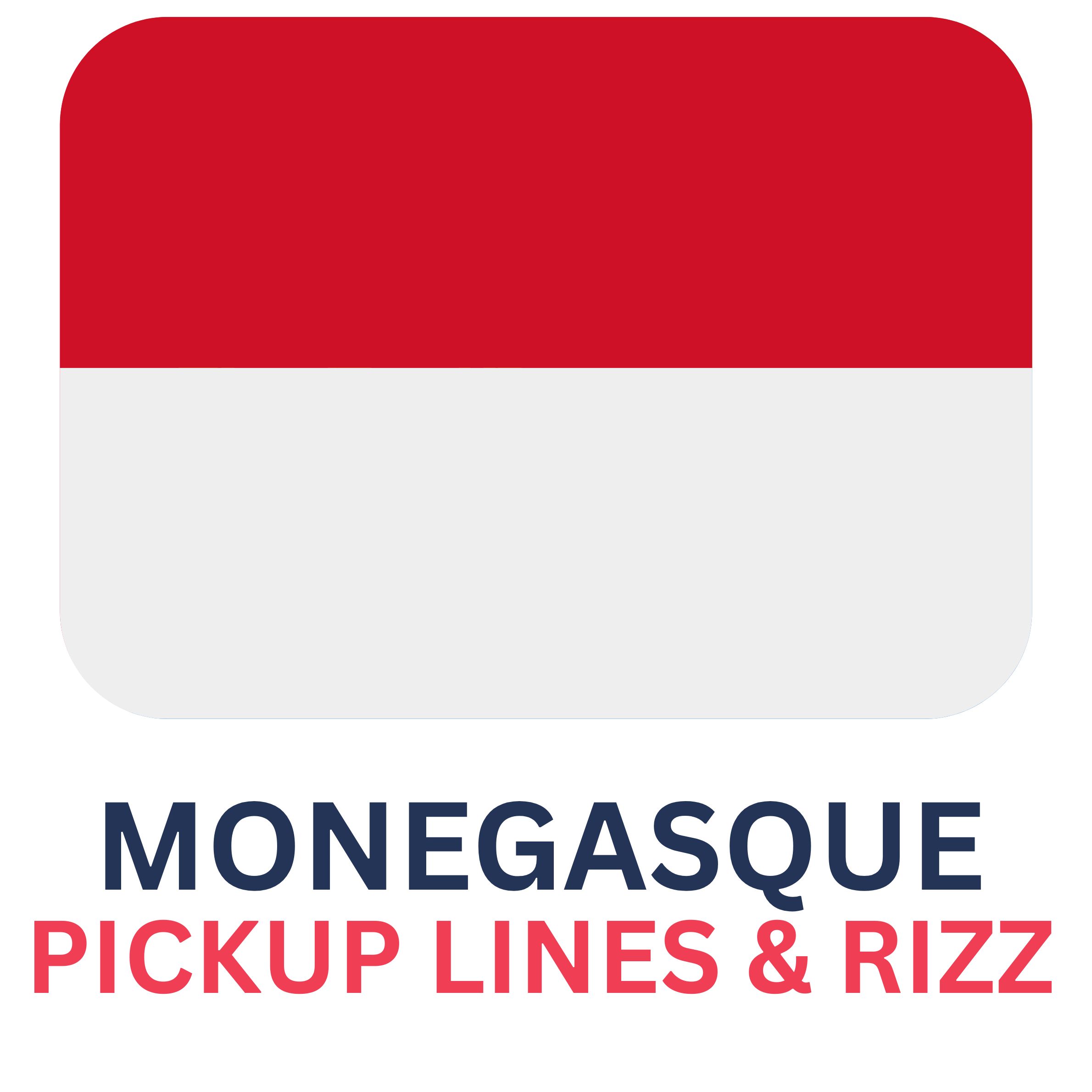 Monegasque Rizz Lines