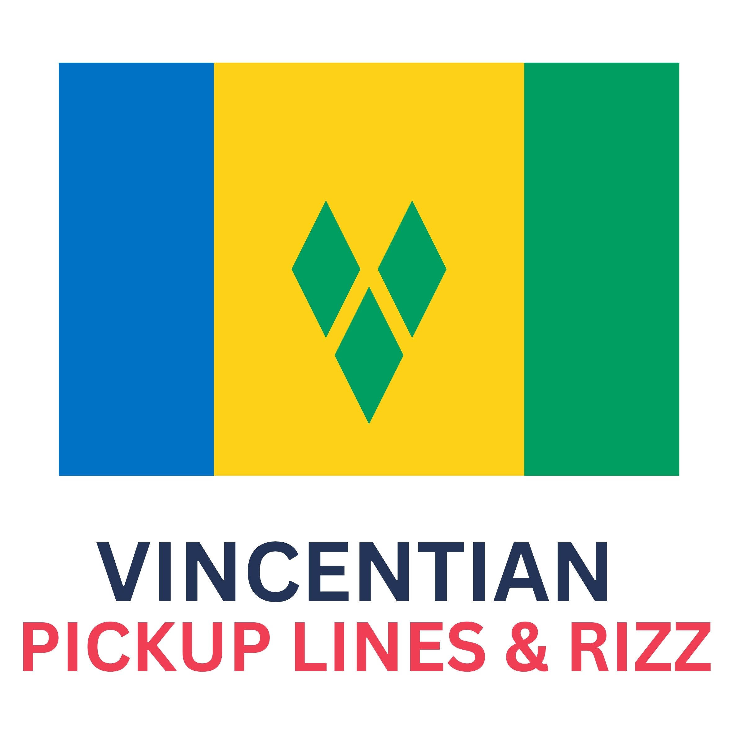 Vincentian Rizz Lines