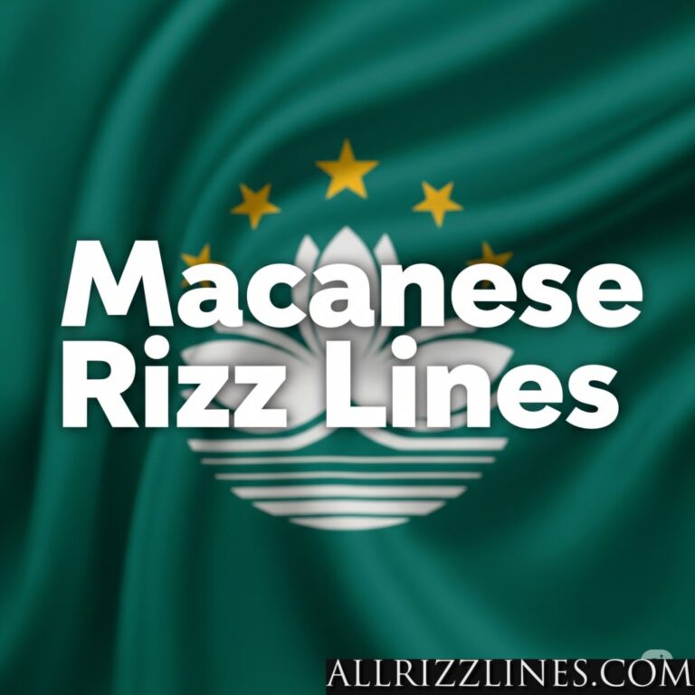 Macanese Rizz Lines: Flirting with East-Meets-West Charm